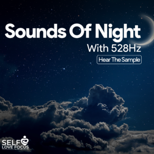 Sounds Of Night With 528Hz