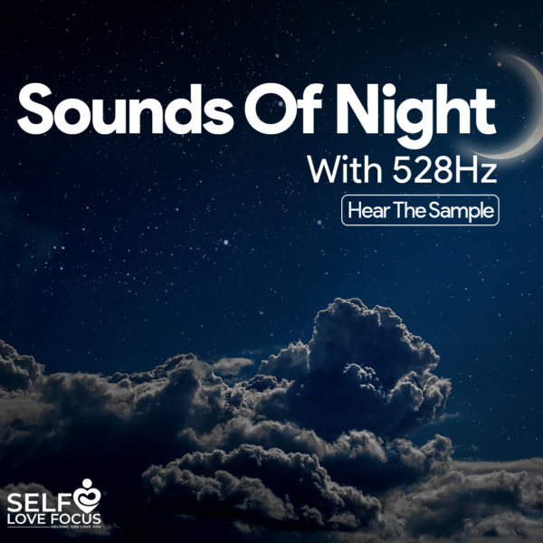 Sounds Of Night With 528Hz