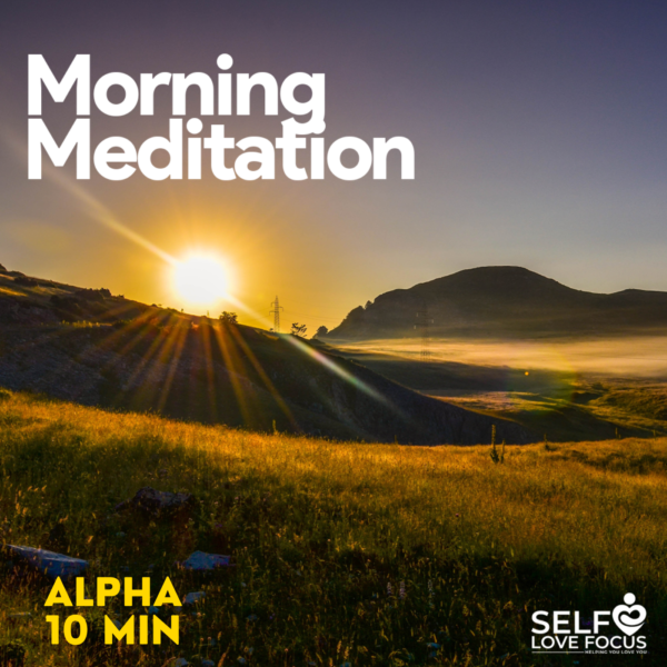 Morning Meditation with alpha 10 Mins