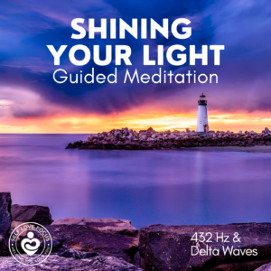 Shining Your Light Meditation